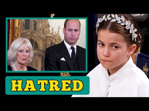 Hatred! Princess Charlotte refuses as Prince William apologizes for insulting Queen Camilla