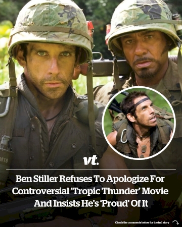 Ben Stiller refuses to apologize for ‘Tropic Thunder’ despite threat of being cancelled