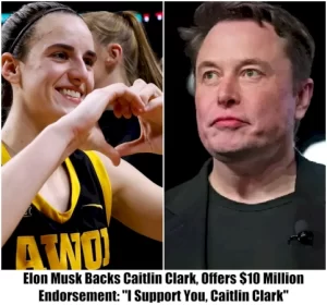 Elon Musk Backs Caitlin Clark, Offers $10 Million Endorsement: “I Support You, Caitlin Clark” -A.S